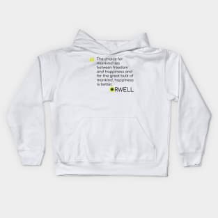 George Orwell Quote on choices Kids Hoodie